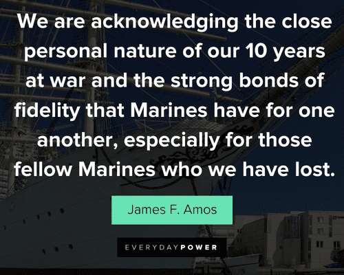 marine quotes from James F Amos