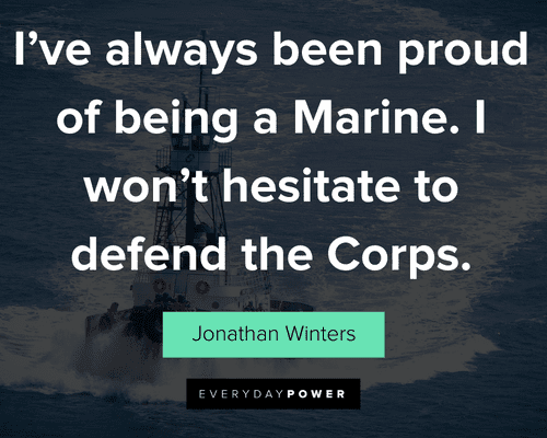 marine quotes about proud of being a marine
