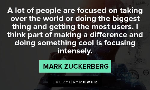 mark zuckerberg quotes about foccused on taking over the world