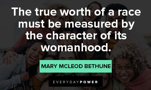 Mary McLeod Bethune quotes for character 