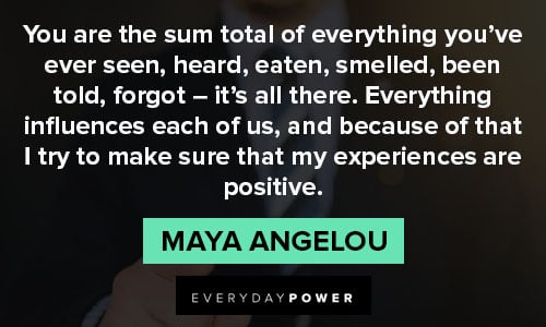 Maya Angelou Quotes About 