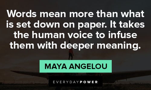 Maya Angelou Quotes About Words