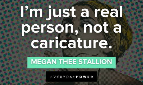 Megan Thee Stallion quotes