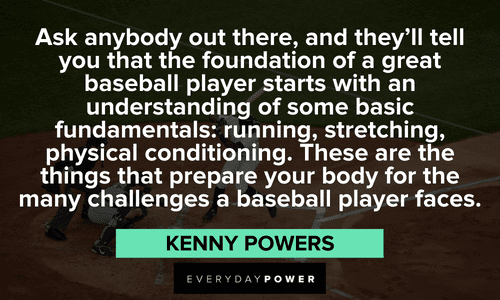 Kenny Powers Quotes about baseball