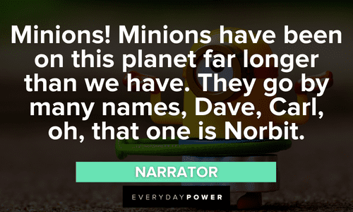 quotes about Minions 