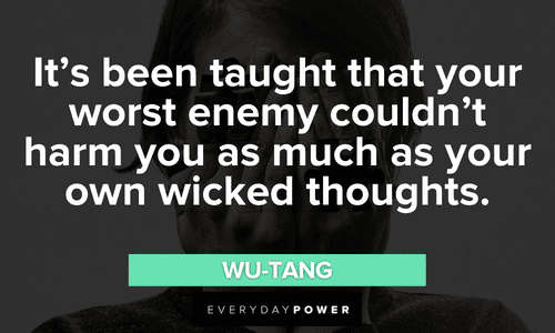Wu-Tang Clan quotes about thoughts