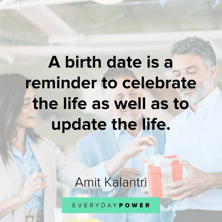 Happy Birthday Quotes to celebrate life