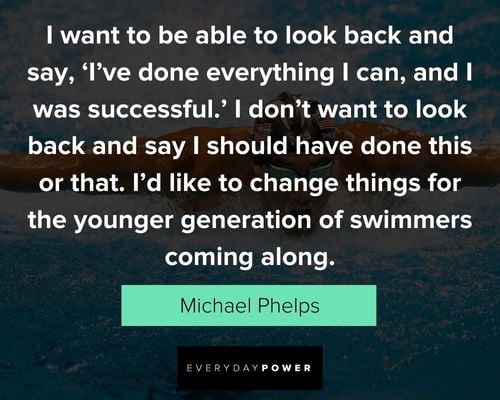 Meaningful Michael Phelps Quotes