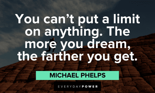 Michael Phelps Quotes about limits