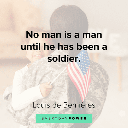 Military quotes about the brave men and women