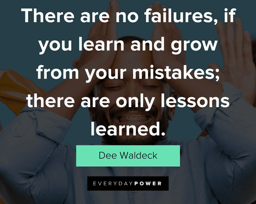 mistake quotes about there are only lessons learned 