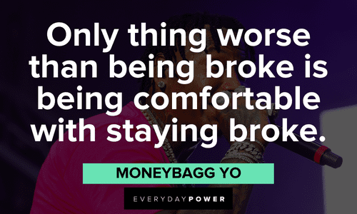 Moneybagg Yo Quotes about being broke