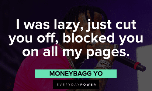 Moneybagg Yo Quotes about laziness