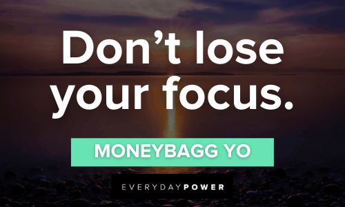 Moneybagg Yo quotes about focus