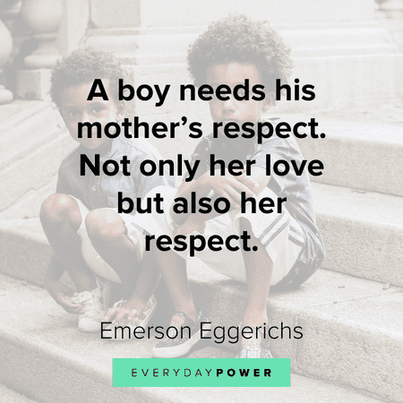 Mother and Son Quotes about respect