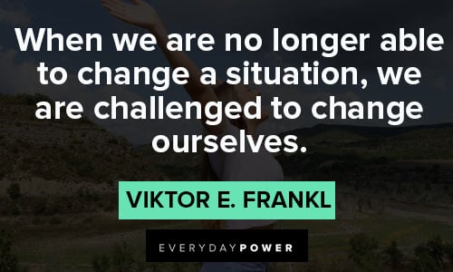 motivational quotes on when we are no longer able to change a situation