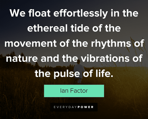 movement quotes from Ian Factor