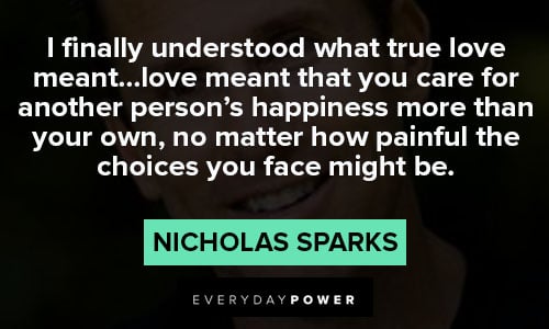 nicholas sparks quotes that you care for another person's happiness