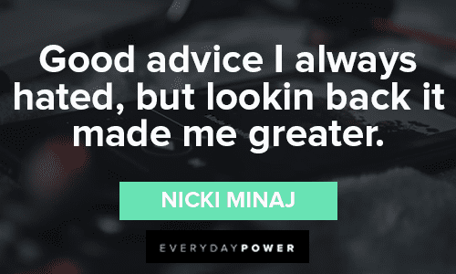 Nicki Minaj Quotes About Advice