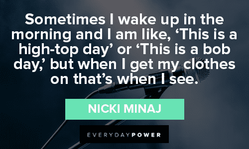 Nicki Minaj Quotes About Positivity