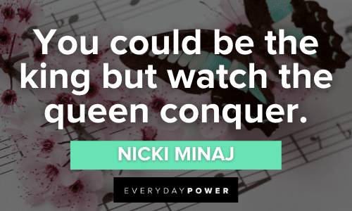 Nicki Minaj quotes on conquering