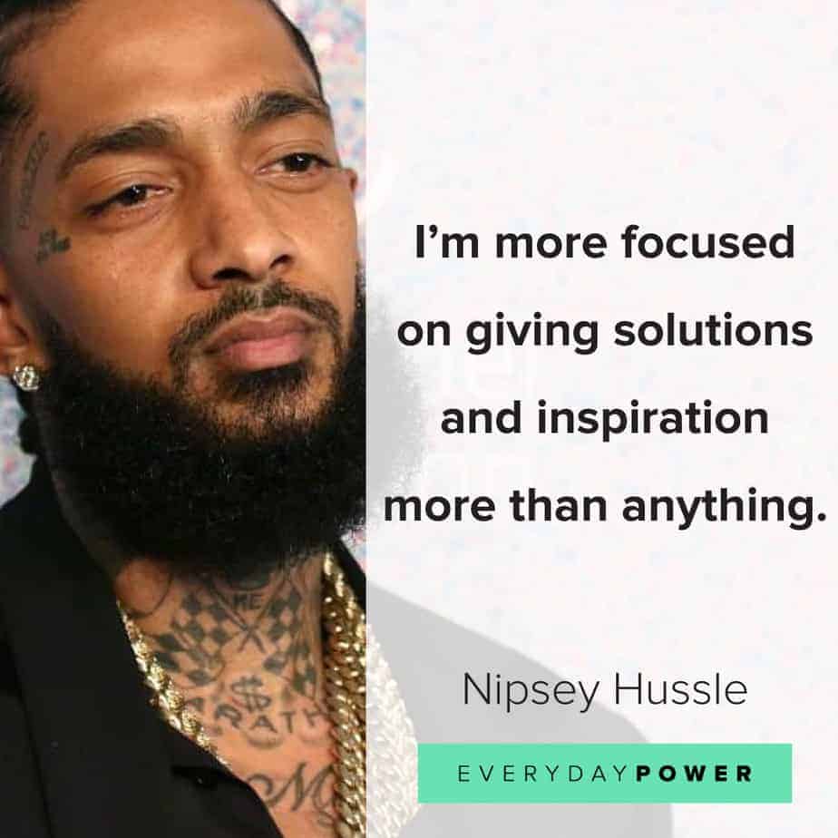 Nipsey Hussle quotes about focus