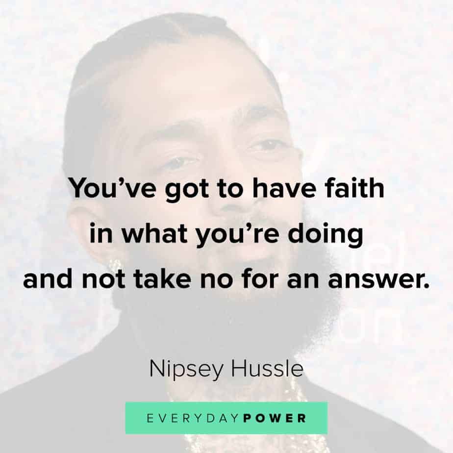 Nipsey Hussle quotes about faith