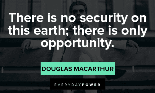 Opportunity Quotes About Security