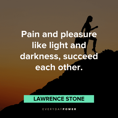 pleasure and Pain Quotes