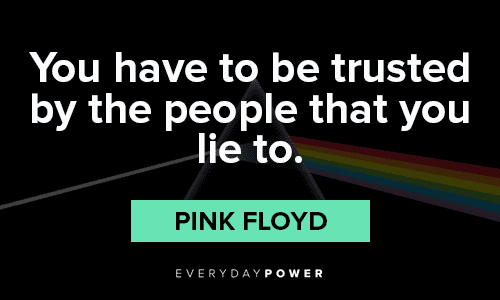 Pink Floyd Quotes about trust-14