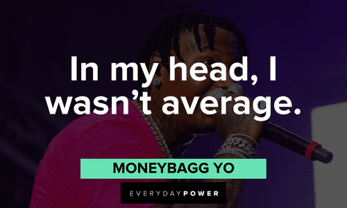 powerful Moneybagg Yo Quotes