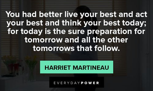 preparation quotes about You had better live your best and act your best and think your best today