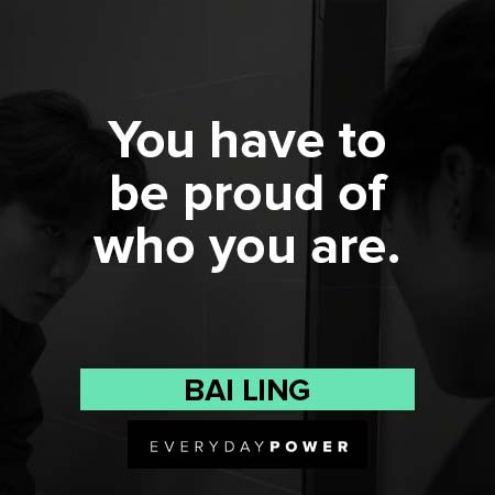 proud of you quotes from Bai Ling