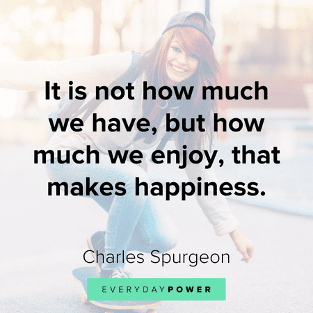Quotes About Having Fun and happiness