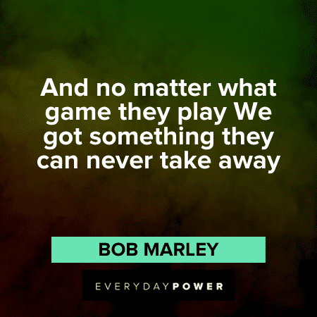 powerful Bob Marley Quotes