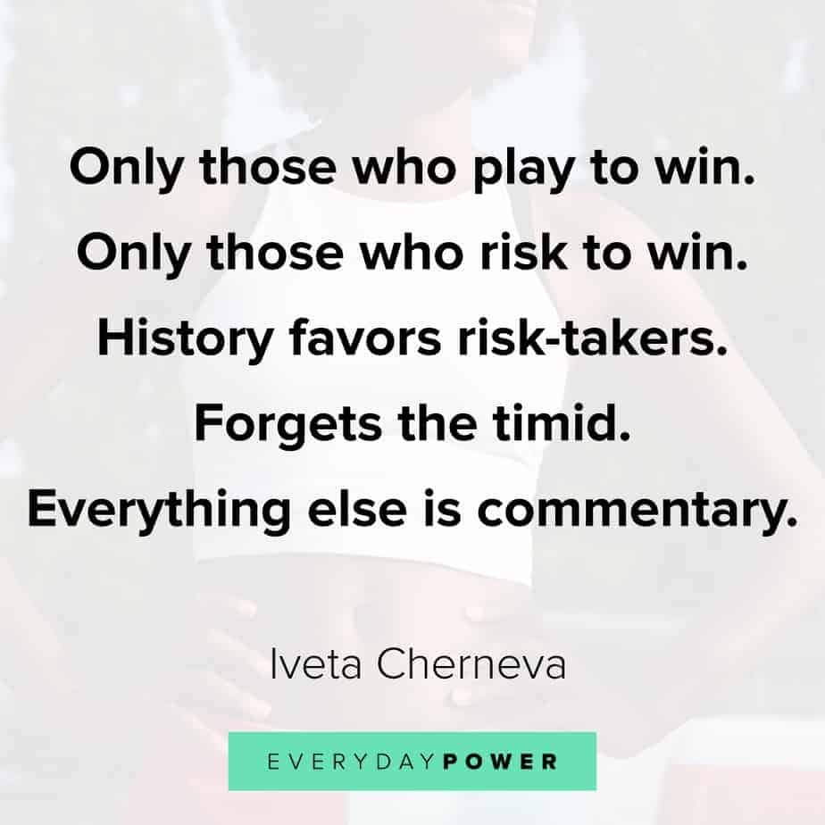 Quotes by Famous People on playing to win