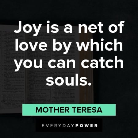 Quotes by Mother Teresa about joy