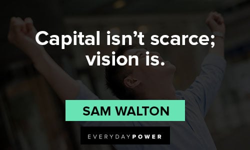 quotes on success about capital isn't scarce