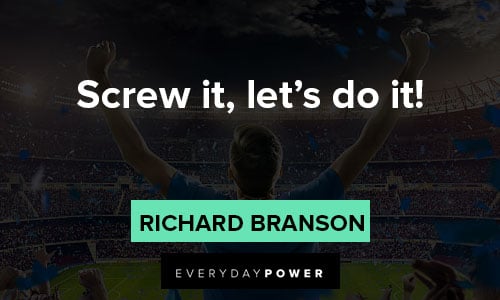 quotes on success about screw it, let's do it