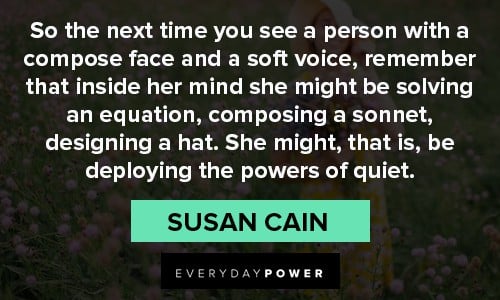 Uplifting Quotes about quiet people