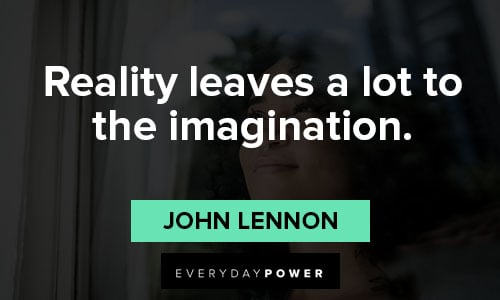 reality quotes about reality leaves a lot to the imagination