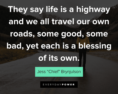 road quotes about life