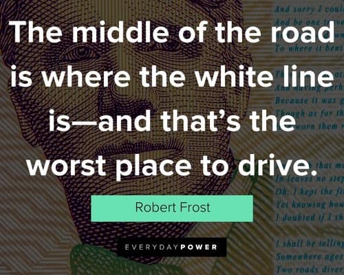 Short robert frost quotes