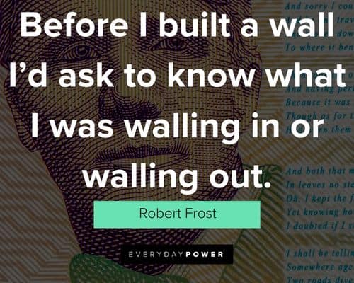 Memorable robert frost quotes