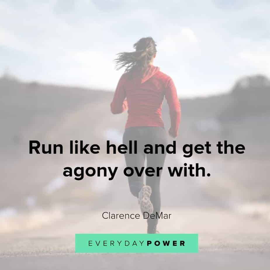 running quotes on getting the agony over with
