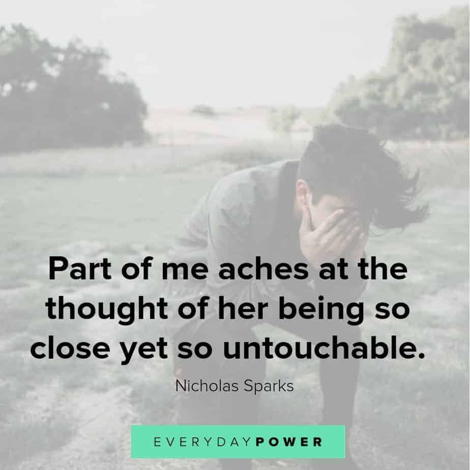 sad love quotes on being close but untouchable