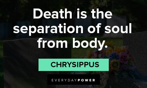 separation quotes about death is the separation of soul from body