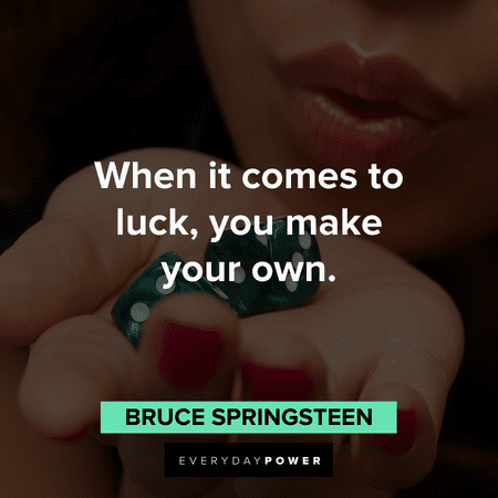 Motivational quotes of the day about luck