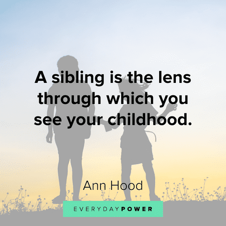 Sibling quotes and sayings about childhood