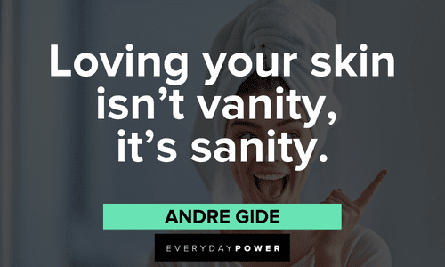 skincare quotes about loving your skin